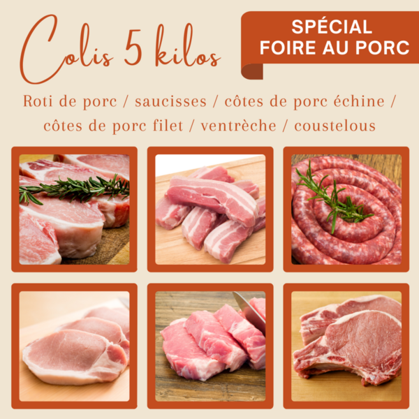 Spécial Foire au Porc : Colis 5 kilos de porc