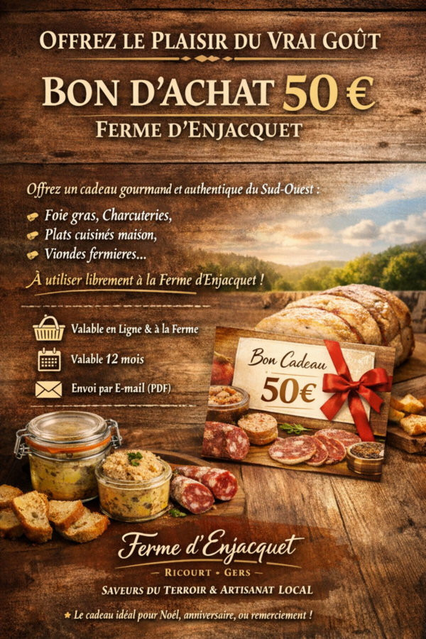 🎁 Bon d’Achat 50 € – Ferme d’Enjacquet